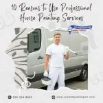 10 Reasons to Use Professional House Painting Services