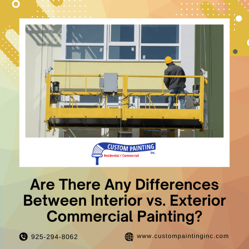 Are There Any Differences Between Interior vs. Exterior Commercial Painting?